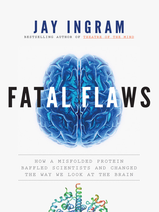 Title details for Fatal Flaws by Jay Ingram - Available